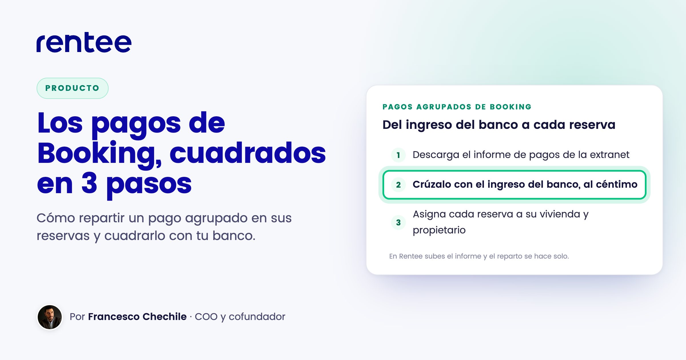Los pagos de Booking, cuadrados en 3 pasos: descargar el informe, cruzarlo con el banco al céntimo y asignar cada reserva