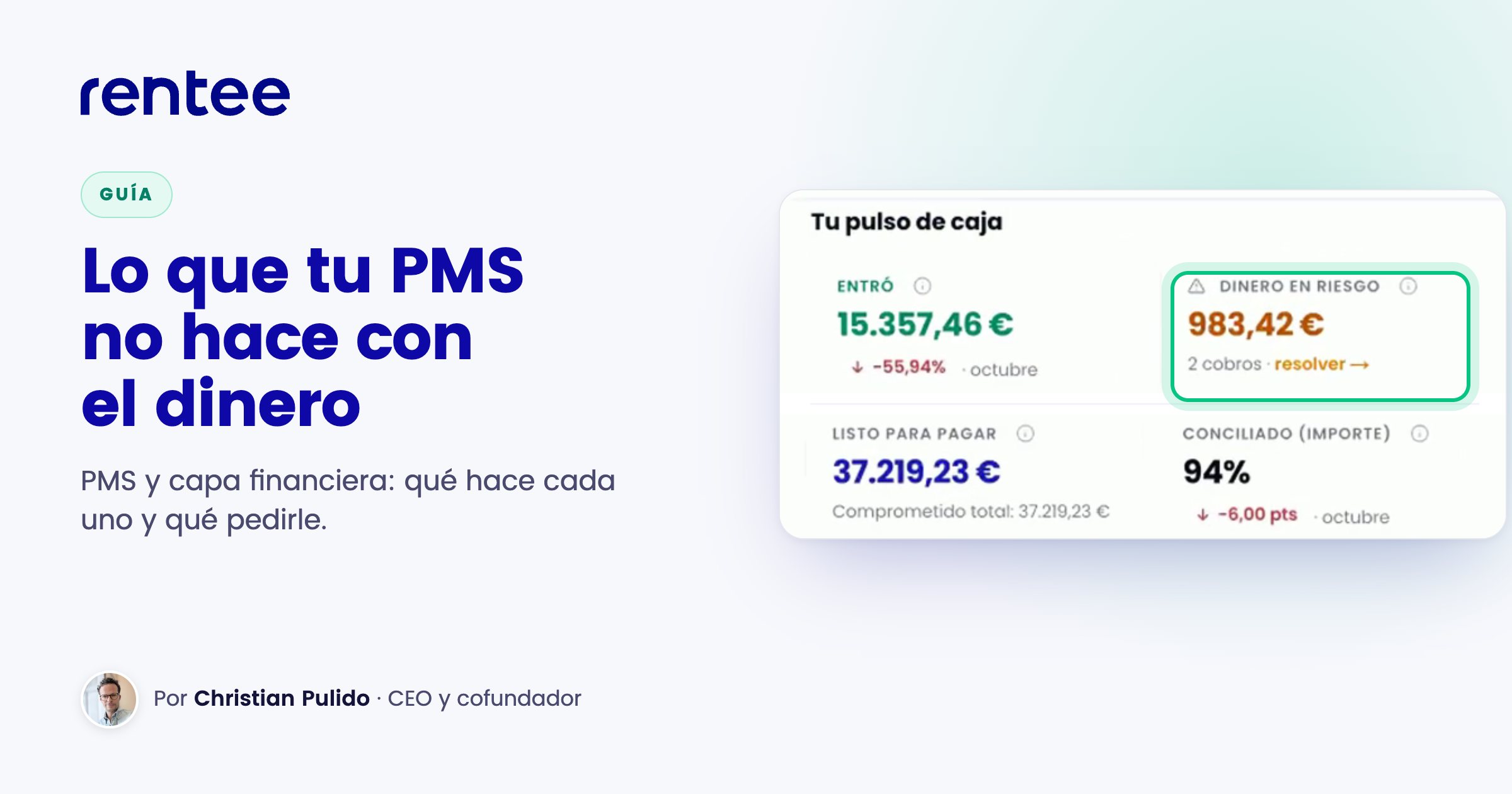 Software de gestión de alquiler vacacional: lo que tu PMS no hace con el dinero